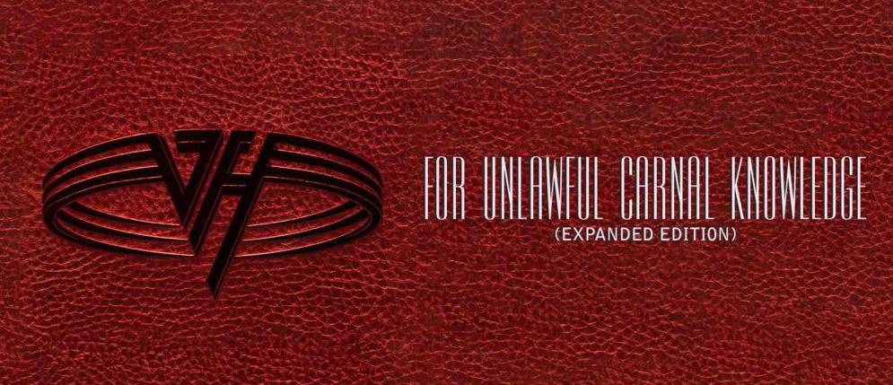 For Unlawful Carnal Knowledge Expanded Edition